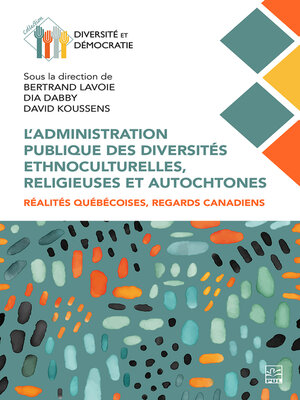 cover image of L'administration publique des diversités ethnoculturelles, religieuses et autochtones